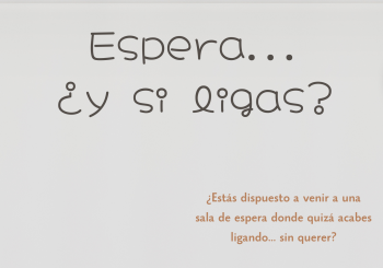 Espera... ¿Y si ligas? en Barcelona