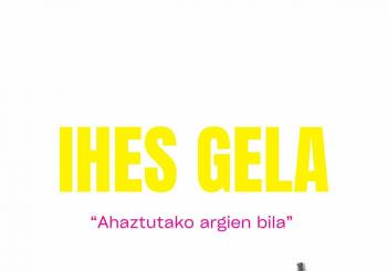 Ihes gela - Ahaztutako argien bila en Aramaio