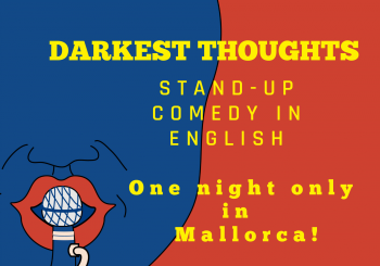 Darkest Thoughts - A night of English/dark-ish stand up comedy in Mallorca! With Berlin veteran Ori Halevy en Palma de Mallorca