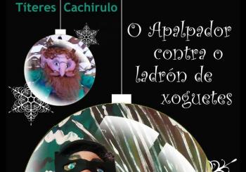 Ciclo Monicreques 2025 – O APALPADOR CONTRA O LADRÓN DE XOGUETES en A Coruña