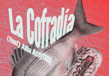 La cofradía (feat. Alba Aceytuno) en Las Palmas de gran Canaria