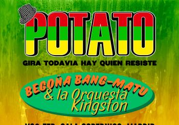 POTATO BANDA & BEGOÑA BANG MATU en MADRID