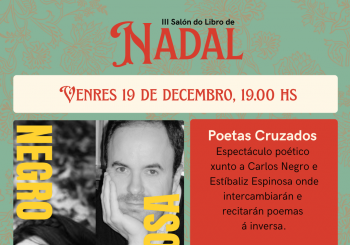Poetas Cruzados #1: Estíbaliz Espinosa + Carlos Negro en A Coruña