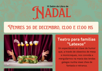 Teatro: Latexos (27 decembro, 12.00 h) en A Coruña