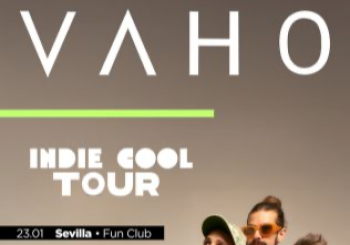INDIE COOL TOUR x VAHO en MADRID