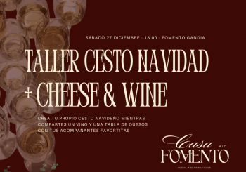 TALLER NAVIDEÑO + CHEESE & WINE en Gandia