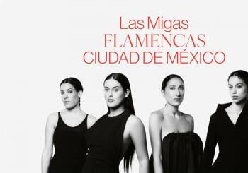 Las Migas - Flamencas Tour 2026 en Mexico