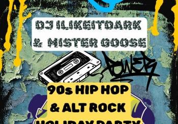 90's Hip Hop and Alt Rock Dance Party with DJ's ilikeitdark and Mister Goose Barcelona