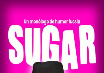 SUGAR, de Lou Bayonas en Valencia