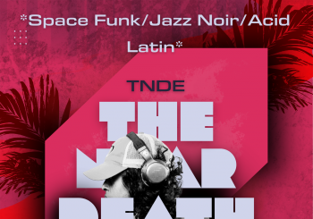 TNDE (The Near Death Ensemble) - Space Funk/Jazz Noir/Acid Latin en Barcelona