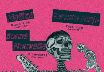 Bonne Nouvelle - Melliza - Torture Ninja - PARIS