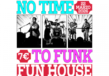 No Time To Funk - Sesión Vermú Fun House en Madrid