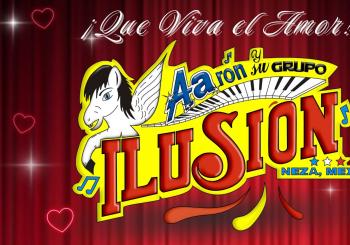 ¡Que viva el amor! Aaron y su Grupo Ilusión en Mexico
