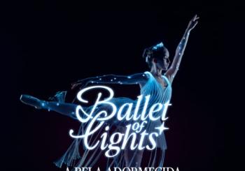 Ballet of Lights: A Bela Adormecida em um espetáculo cintilante Belo Horizonte