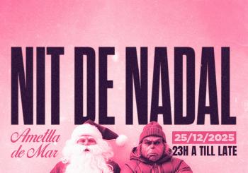 25 DIC - NIT DE NADAL (L'Ametlla de Mar)