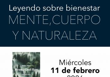 Mente, cuerpo y naturaleza. Leyendo sobre bienestar. 'Sobre Dios. Pensar con Simone Weil', de Byung Chul Han (Paidós) en Madrid