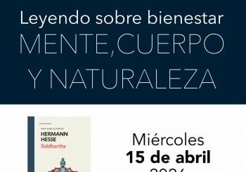 Mente, cuerpo y naturaleza. Leyendo sobre bienestar. 'Siddhartha', de Hermann Hesse (DeBolsillo) en Madrid