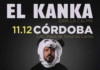 El Kanka - Gira La Calma en CÓRDOBA