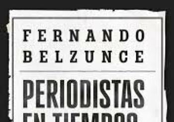 Presentación · Periodistas en tiempos de oscuridad · FERNANDO BELZUNCE en Sevilla