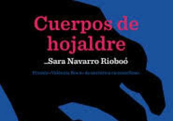 PRESENTACIÓN DEL LIBRO “CUERPOS DE HOJALDRE” DE SARA NAVARRO RIOBOÓ Sevilla