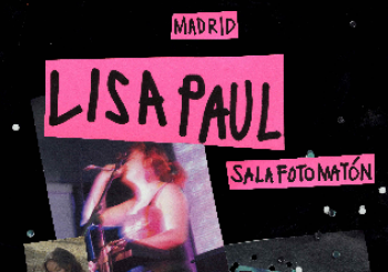 LISA PAUL + RAXET1 + CECILIA LARA en Madrid