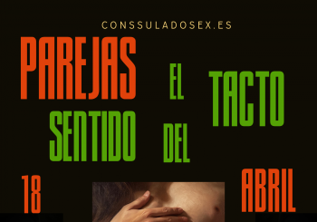 2ºEncuentro /EL SENTIDO DEL TACTO ENTRE PAREJAS en San Vicente de Palacio