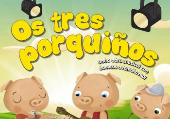 OS TRES PORQUIÑOS de Educateatro Producións en Outes