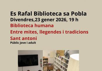 BIBLIOTECA HUMANA: ENTRE MITES, LLEGENDES I TRADICIONS. Sant Antoni en sa Pobla