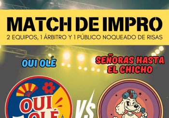 MATCH DE IMPRO L!AS : OUI OLÉ -VS- SEÑORAS HASTA EL CHICHO en GIJÓN