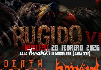 RUGIDO Metal Fest VI en Villarrobledo - Albacete