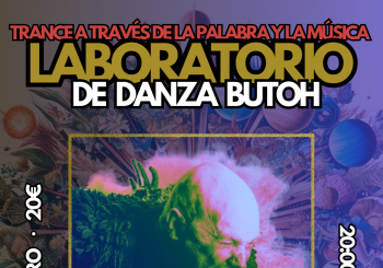 Laboratorio de Danza Butoh con Gonzalo Catalinas e igneOasis en Alicante