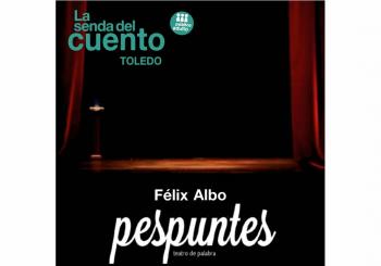 Cuentos para público adulto y joven con FÉLIX ALBO - 