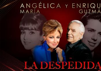 Angélica María y Enrique Guzmán: La Despedida en México
