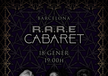 R.A.R.E CABARET en Barcelona