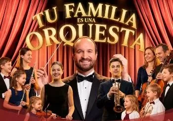Tu Familia es una Orquesta en Madrid