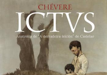 CICLO PRINCIPAL Primavera 2026 – ICTUS (A DERRADEIRA LEICIÓN DE ANATOMÍA DO DR. CASTELAO) de Chévere en A Coruña