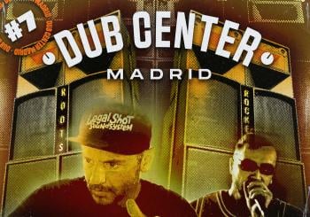 Dub Center Madrid #7 Legal Shot ft. Lasai - Roots Rockers Sound System