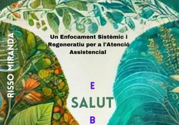 Salut Sostenible i Valors: una experiència de connexió conscient en Lleida