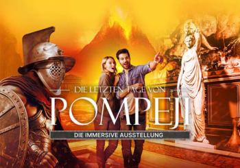 Die letzten Tage von Pompeji - die immersive Ausstellung Frankfurt