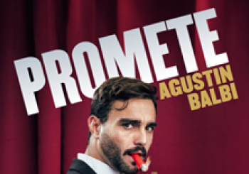 Promete: el monólogo de Agustín Balbi - Sevilla