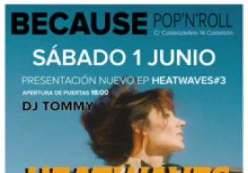 HEATWAVES. En Castellón