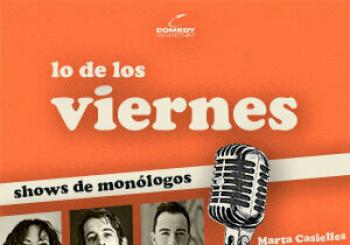 Lo de los Viernes - Monólogos de Humor en Valencia