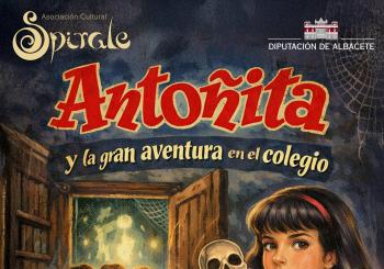 Antoñita y la gran aventura en el colegio en Albacete