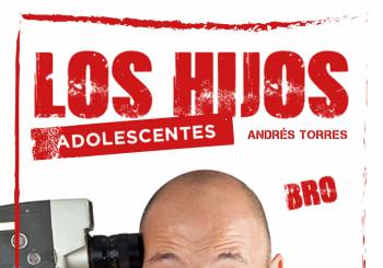Los hijos Adolescentes - Andrés Torres en Montbui
