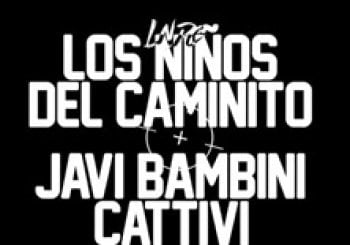 LosNIñosDelCaminito & Javi Bambini a Madrid
