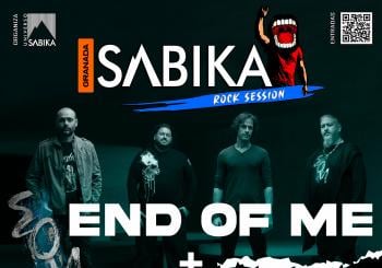 Sabika Rock Session: End of Me + Chiki Parada en Sevilla