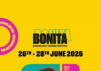 BONITA WOMEN FESTIVAL BARCELONA X 2 DAYS SATURDAY/SUNDAY - SÁBADO/DOMINGO (SABADO DE 16H A 2H) (DOMINGO DE 16H A 23H)