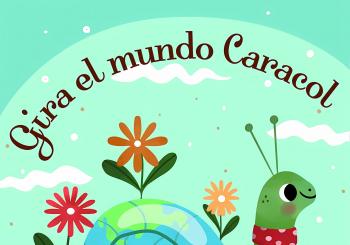 GIRA EL MUNDO, CARACOL- Teatro Arbolé - Domingo 19 Abril (12:00 h) Público Familiar en Córdoba