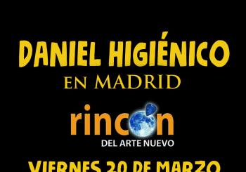Daniel Higiénico en Madrid