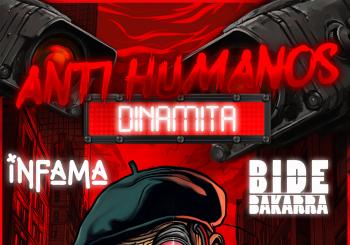 Dinamita, Infama eta Bide Bakarra en Errenteria